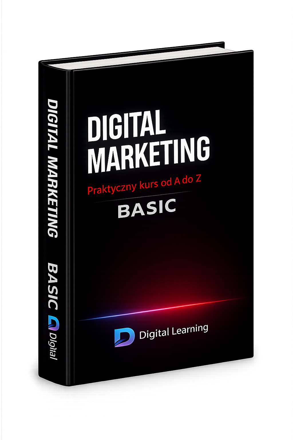 Digital Marketing: Praktyczny kurs od A do Z BASIC